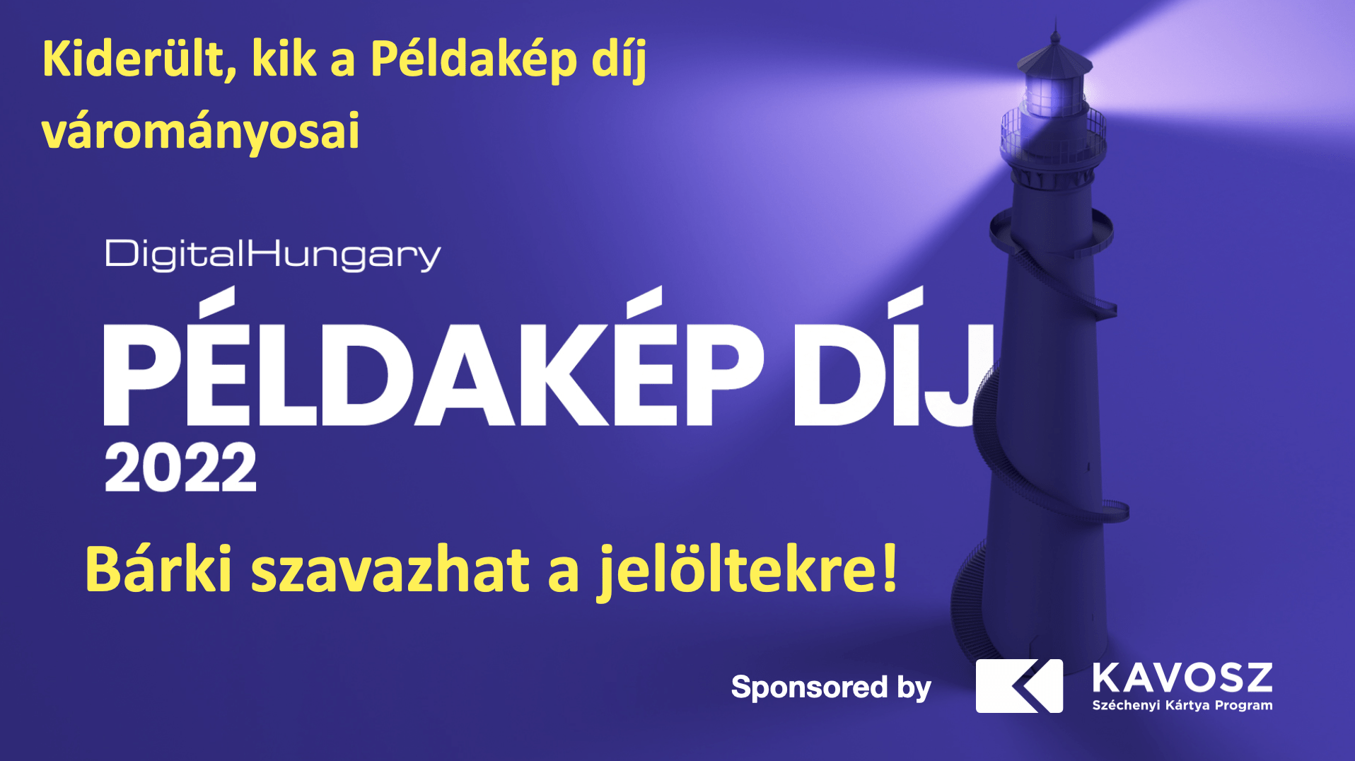 Kiderült, kik a Digital Hungary által alapított Példakép díj várományosai - Bárki szavazhat a jelöltekre