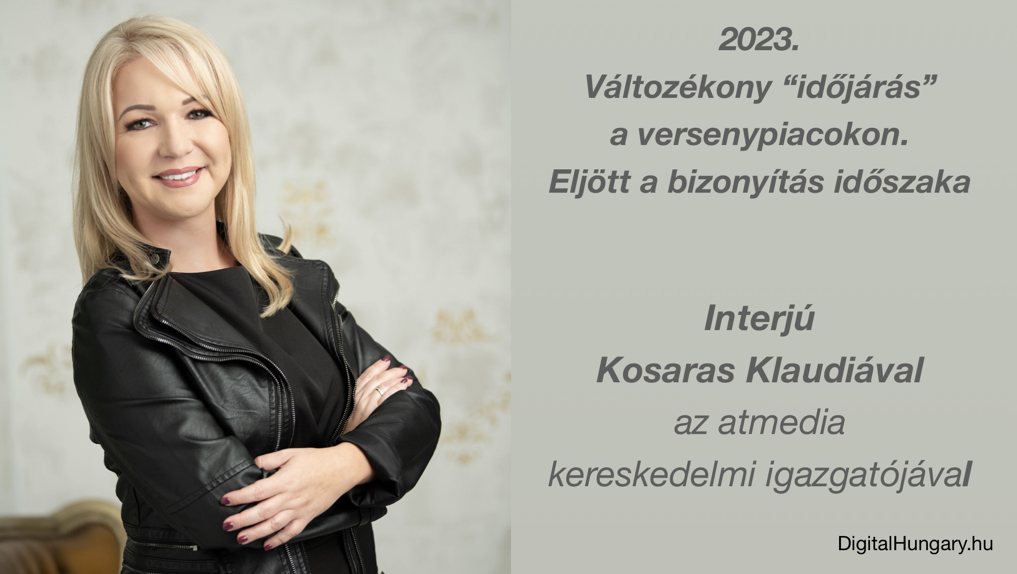 2023. Változékony “időjárás” a versenypiacokon. Eljött a bizonyítás időszaka