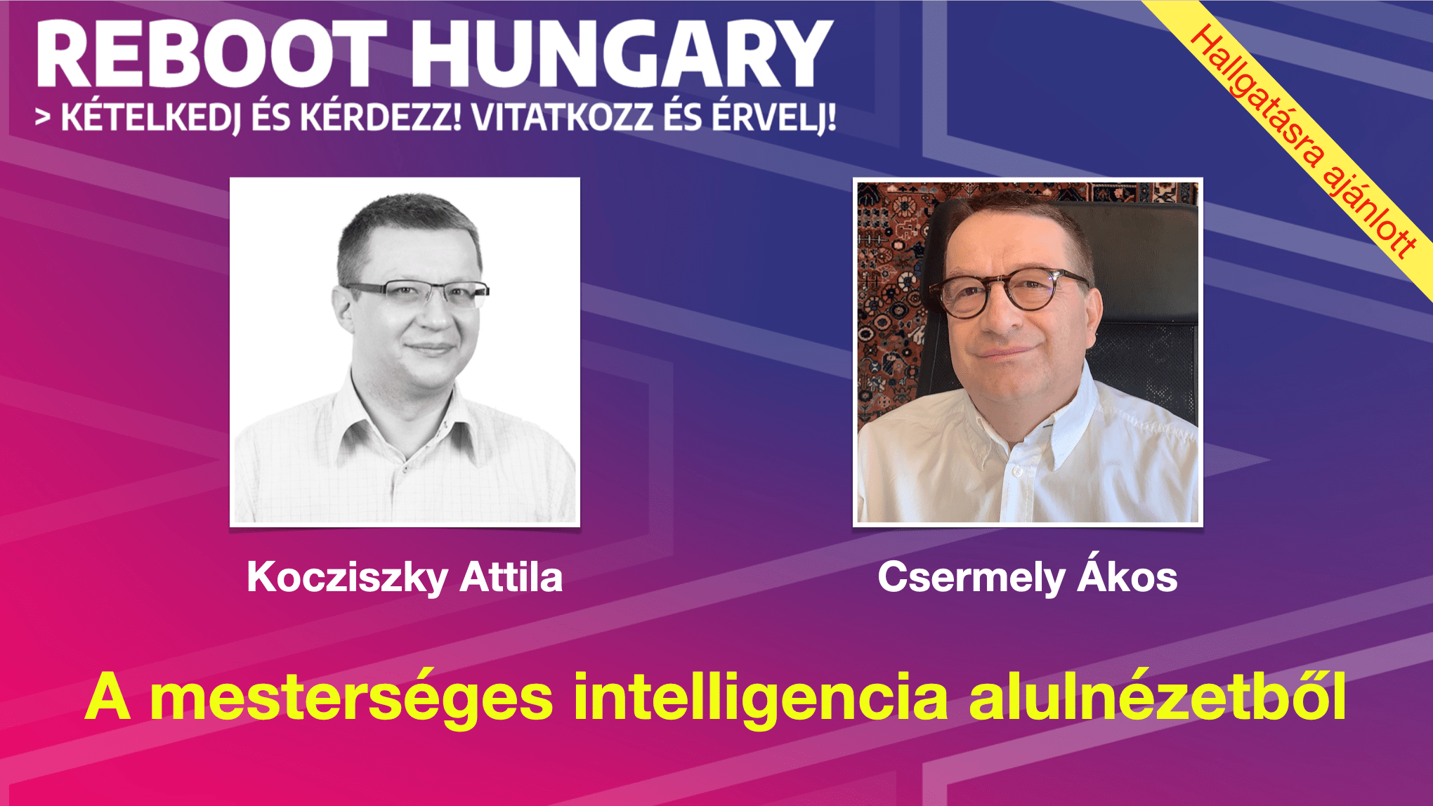 A mesterséges intelligencia alulnézetből. Podcast ajánló