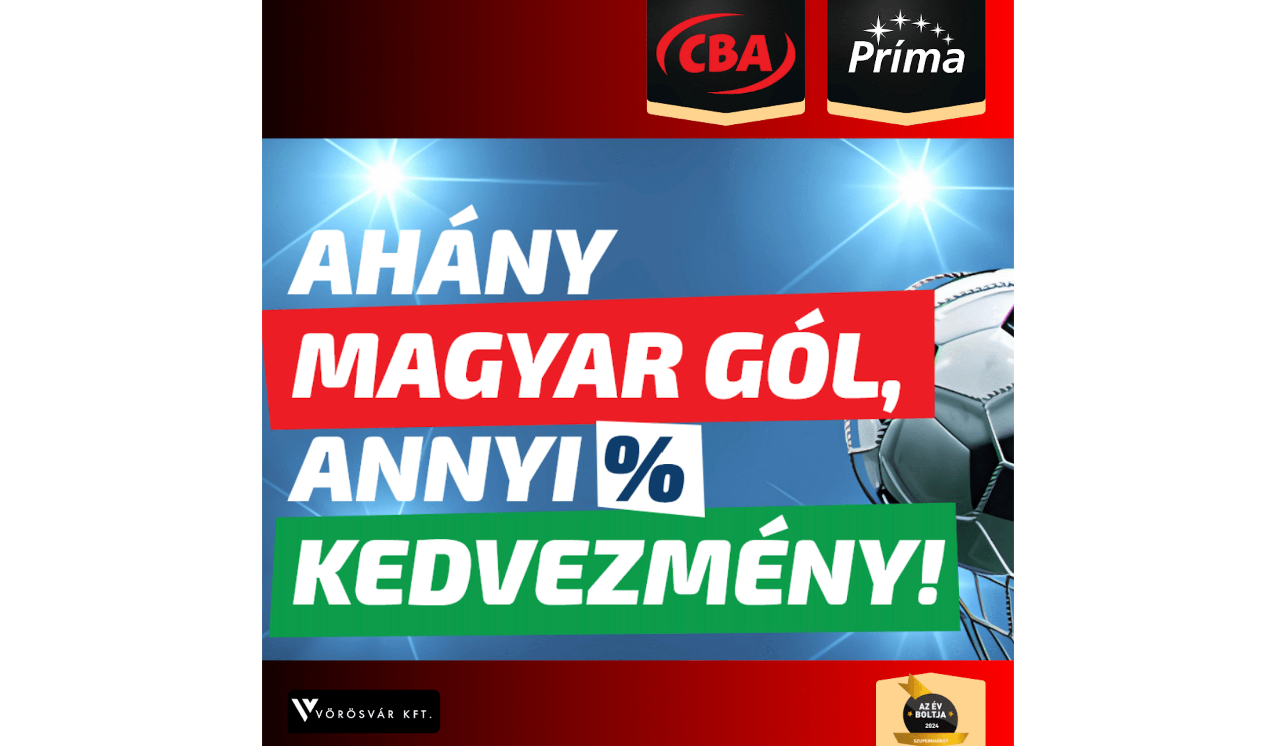 Amennyi magyar gól, annyi százalék kedvezmény a CBA és PRÍMA üzletekben!