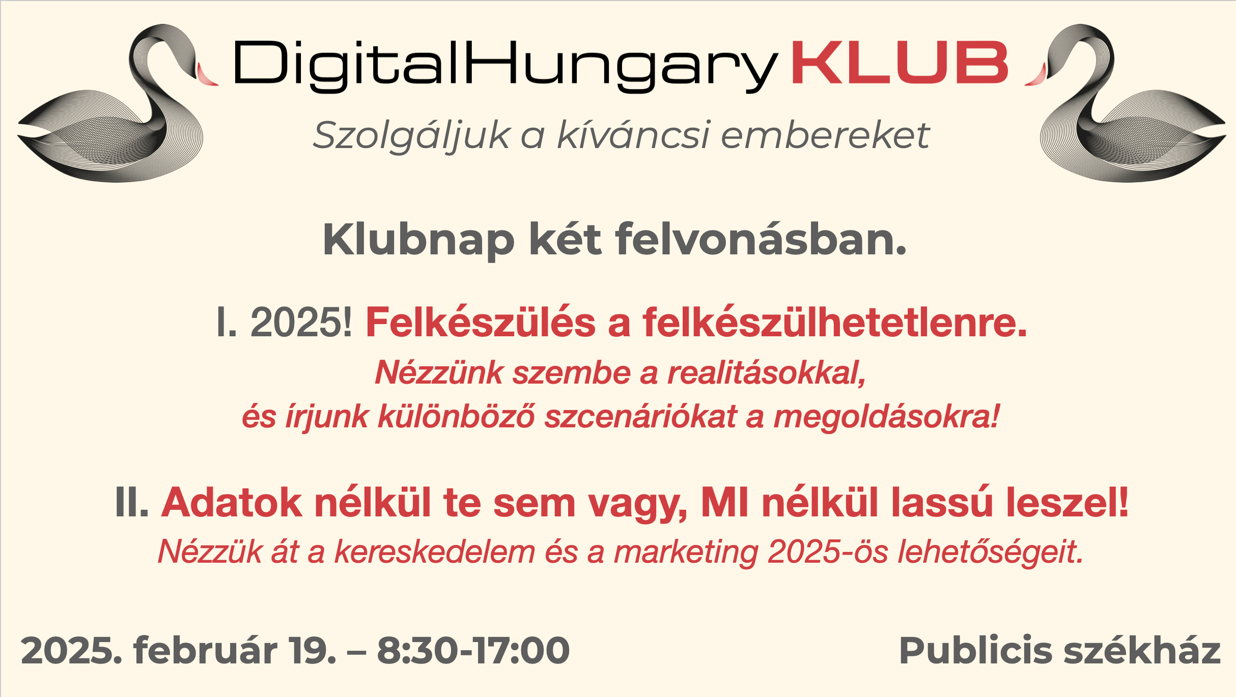 Felkészülés a felkészülhetetlenre! DigitalHungary Klub programajánló!