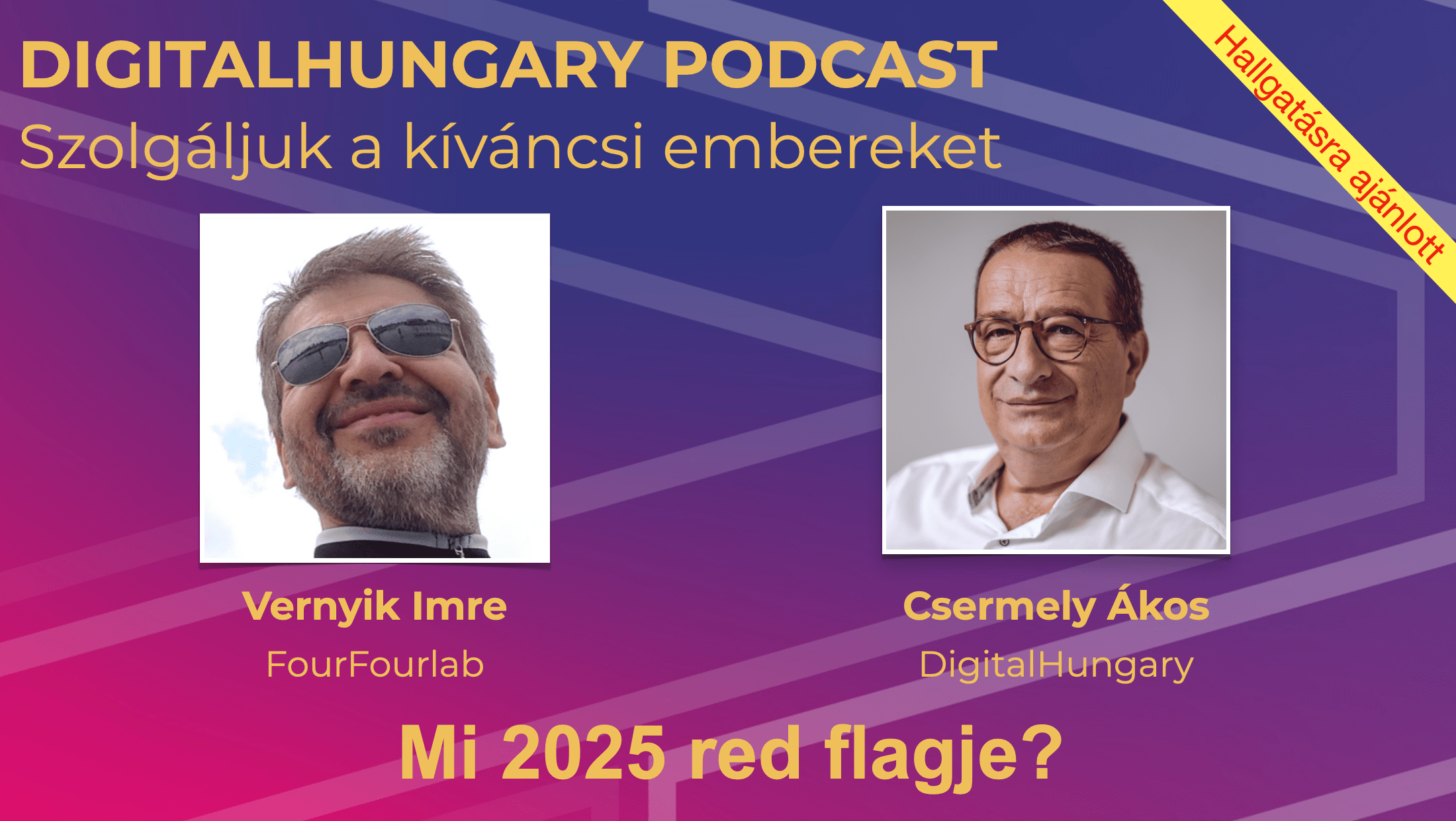 Mi 2025 red flagje? Beszélgetés Vernyik Imrével.