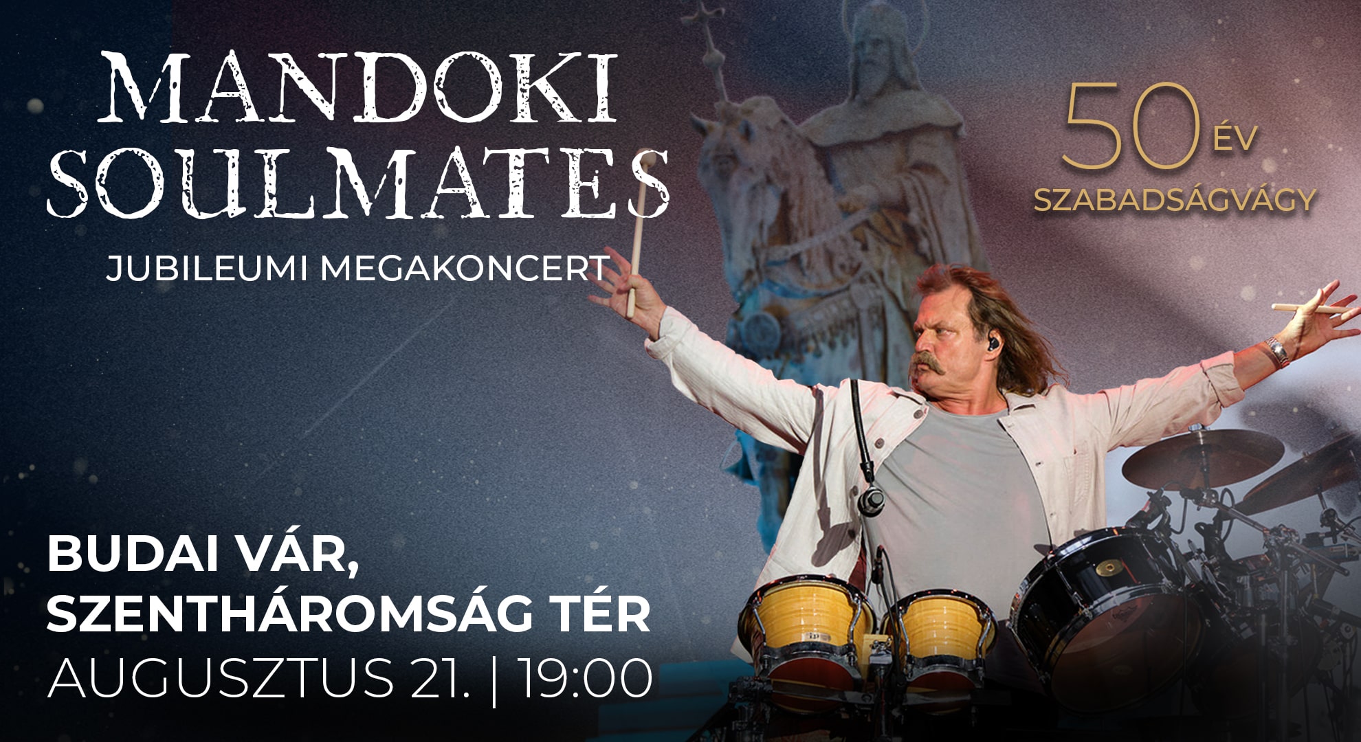 50 év szabadságvágy - Mandoki Soulmates megakoncert