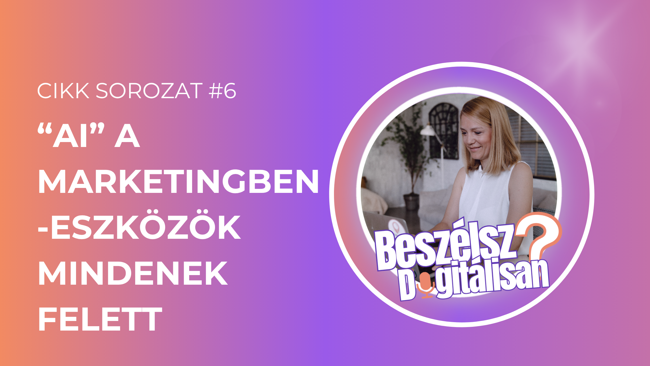 AI a marketingben - az eszközök mindenek felett? Kell nekünk 150 rendszert ismerni?