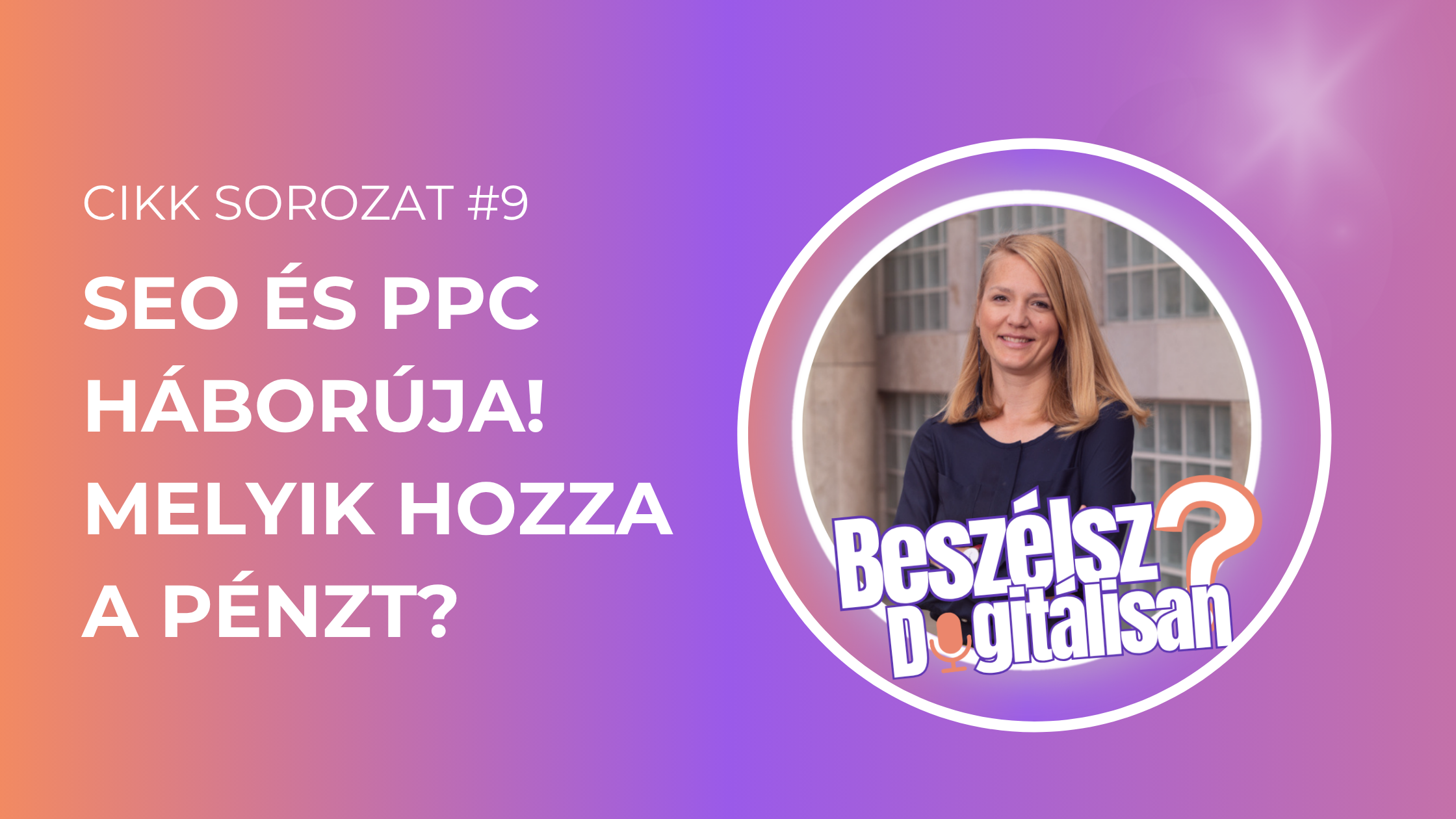 SEO és PPC háborúja - Melyik hozza a pénzt?