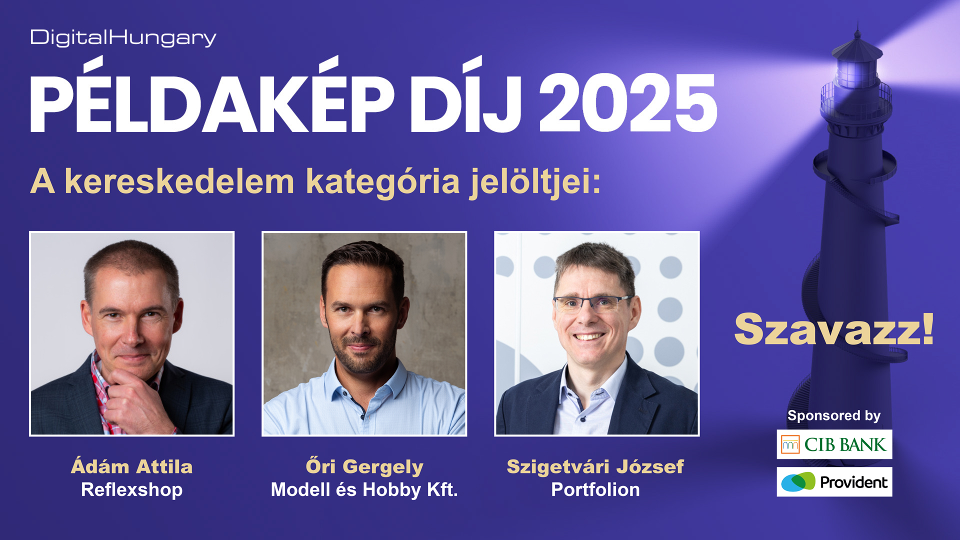 Ismerd meg a Digital Hungary Példakép díj KERESKEDELEM kategóriájának jelöltjeit!