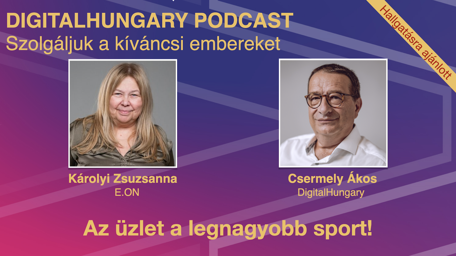 Az üzlet a legnagyobb sport - Beszélgetés Károlyi Zsuzsával - Podcast ajánló!