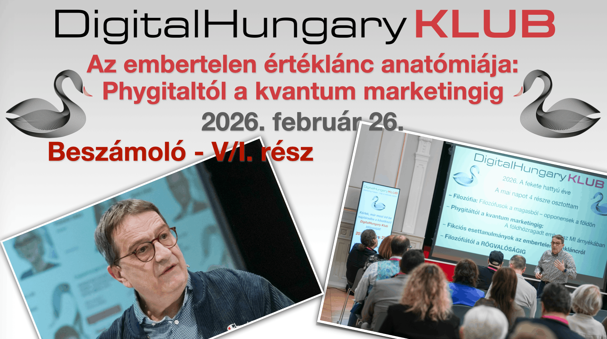 Fekete hattyú és főnixmadár. Túlélés vagy újjászületés a digitális korszakban?