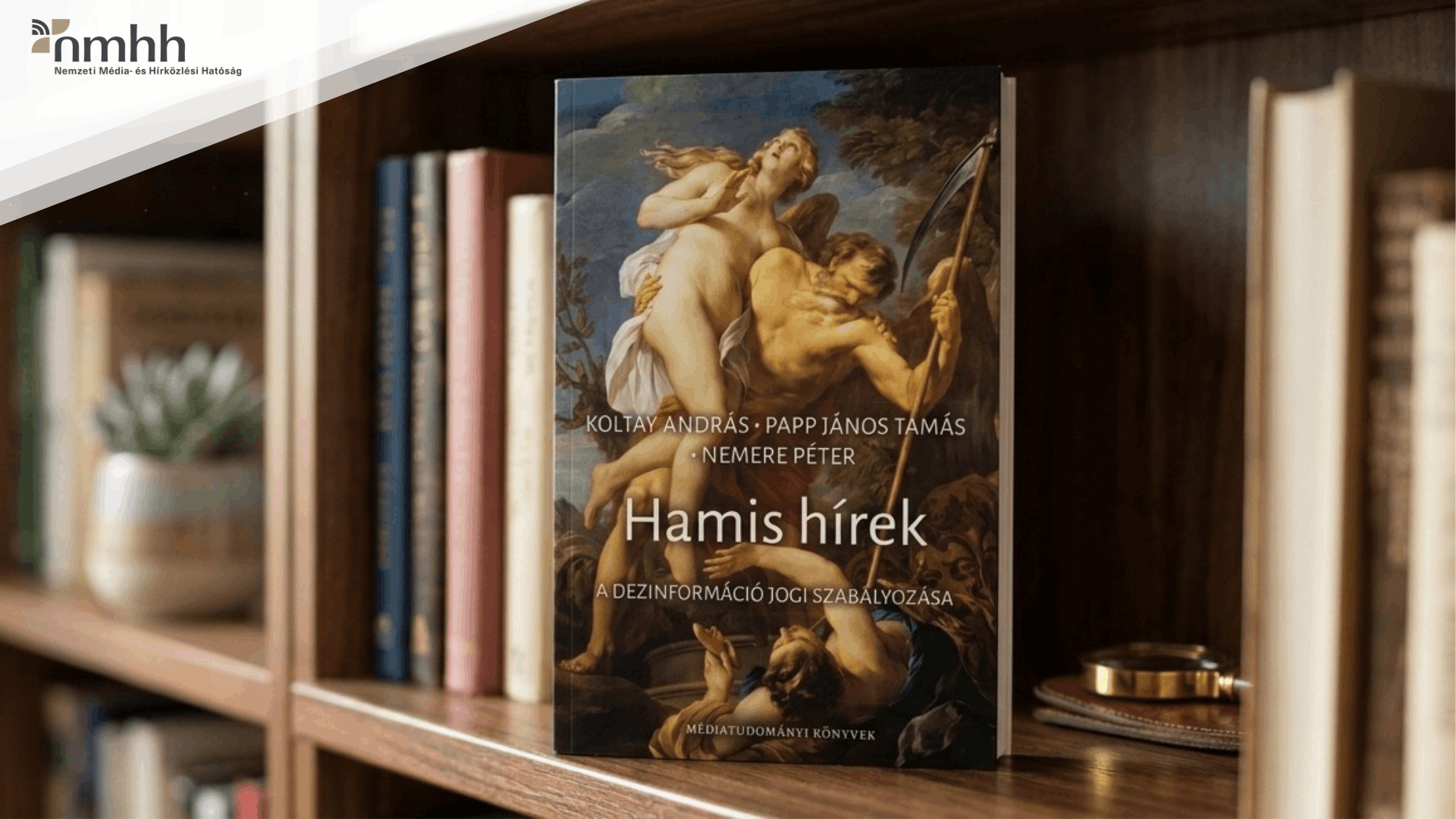Hamis hírek – hiánypótló kötet a dezinformáció jogi szabályozásáról
